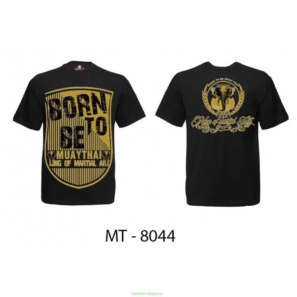 Футболка BORN TO BE MUAY THAI (MT8044) 2XL